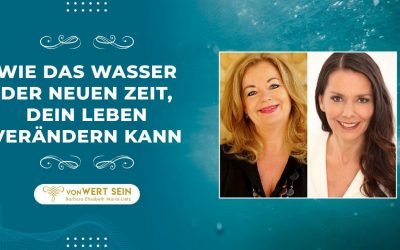 OKiTALK.news – vonWERT SEIN – Wie das Wasser der neuen Zeit Dein Leben verändern kann – 18.11.2022 – 20 Uhr live –