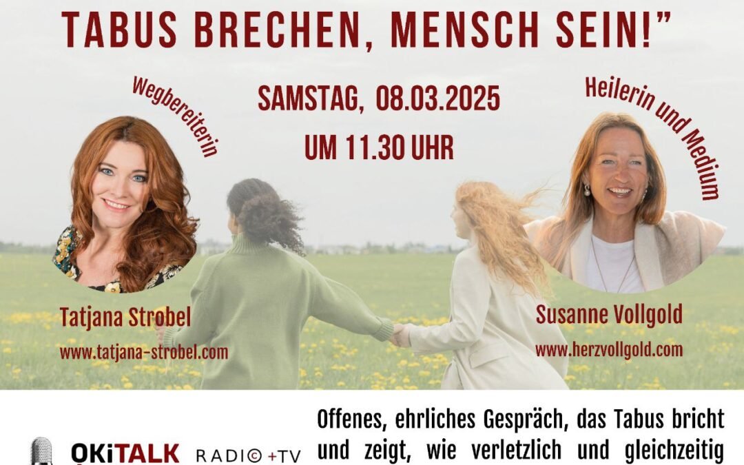 OKiTALK.news – Sistertalk – Tabus brechen – Mensch sein! 08.03.2025 – 11:30 Uhr live –