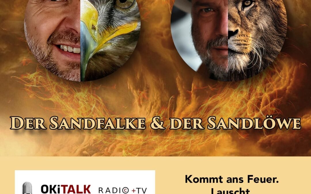 OKiTALK.news – DER SANDFALKE – DER SANDLÖWE“Sandmännchen reloaded – for family – 29.03.2025 – 21:30 Uhr live –