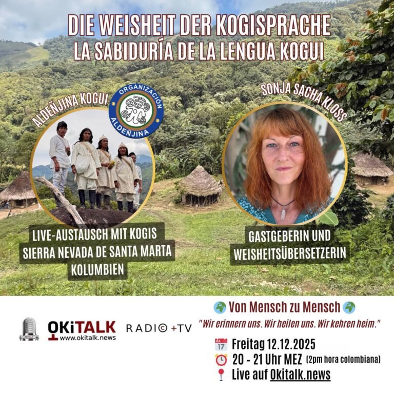 Die Erde erinnert sich – Weisheit der Ältesten – Schwerpunkt Die Sprache der Kogis