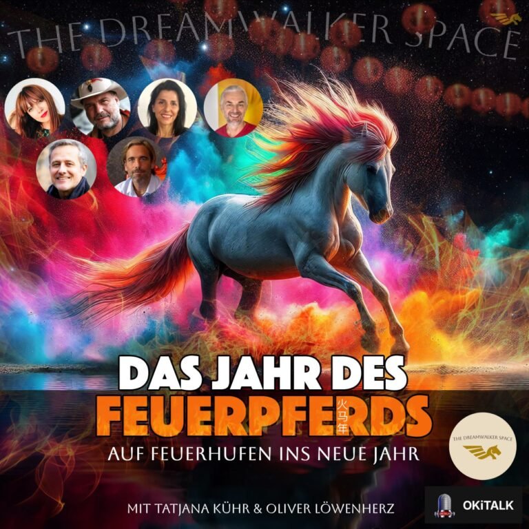 DAS JAHR DES FEUERPFERDS – The Dreamwalker Space und OKiTALK feiern mit euch Neujahr