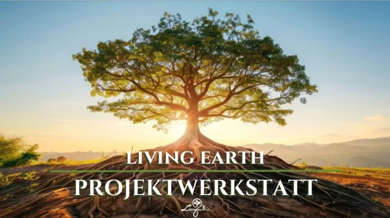 Projektwerkstatt der Living Earth
